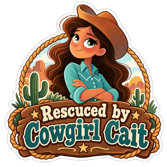 Saved by Cowgirl Cait - Sticker