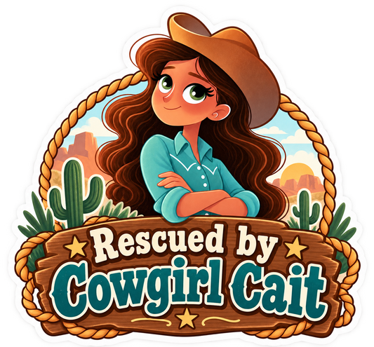 Saved by Cowgirl Cait - Sticker